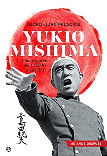 Yukio Mishima, el último samurai