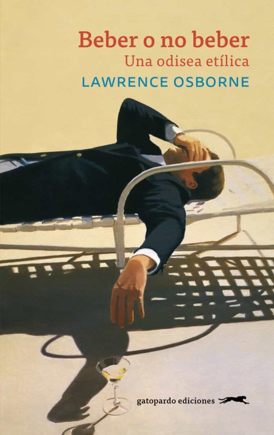Beber o no beber, Lawrence Osborne