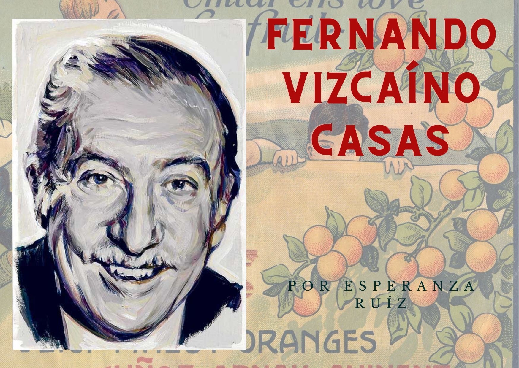 Vizcaíno Casas: valencianos por el mundo.