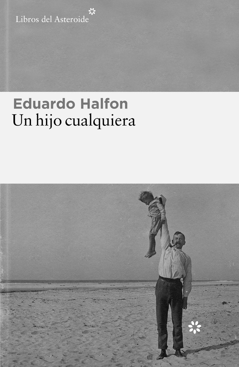 UN HIJO CUALQUIERA. EDUARDO HALFON