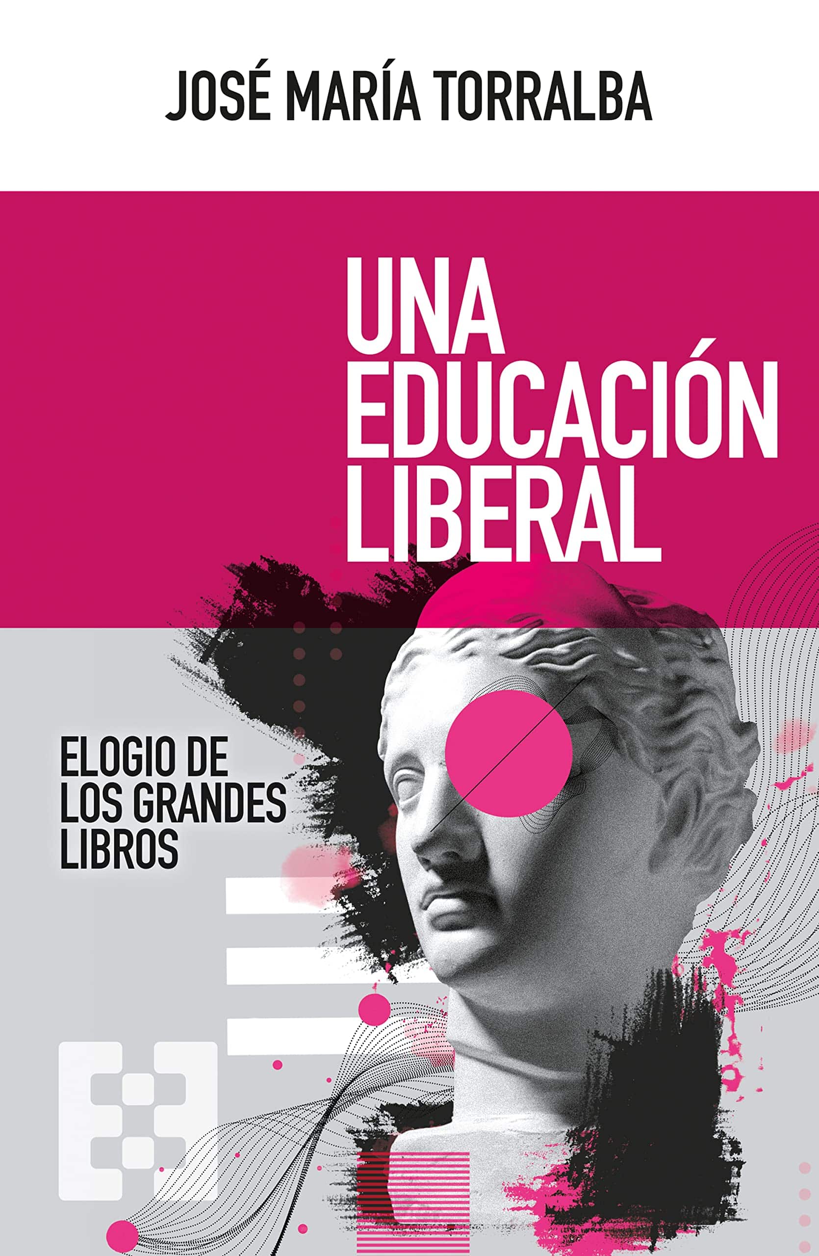 Una educación liberal. José María Torralba